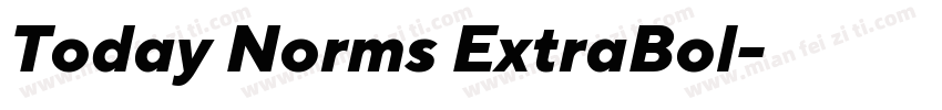 Today Norms ExtraBol字体转换